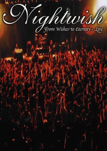 Nightwish : From Wishes to Eternity (DVD)